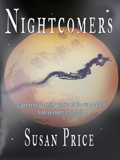 Title details for Nightcomers by Susan Price - Available